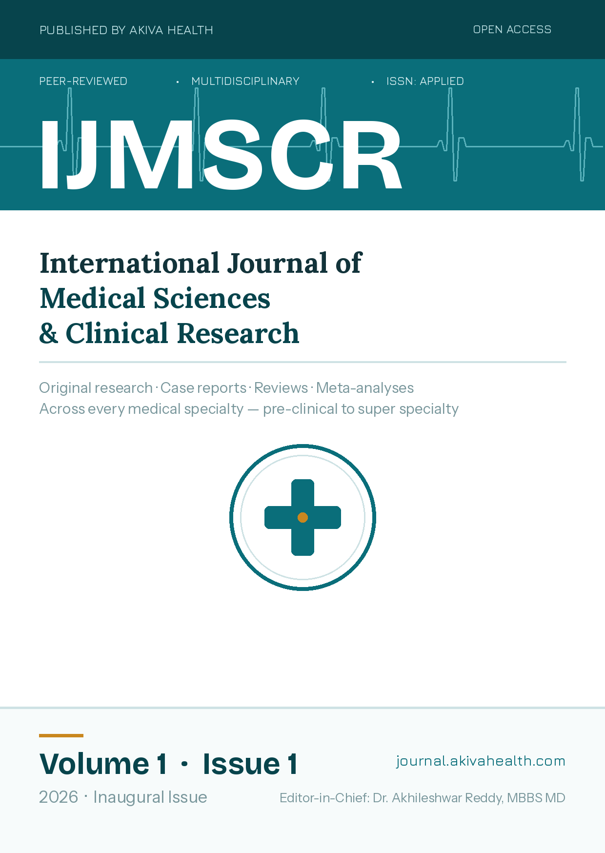 Cover of IJMSCR Volume 1, Issue 1 — International Journal of Medical Sciences and Clinical Research, published by Akiva Health